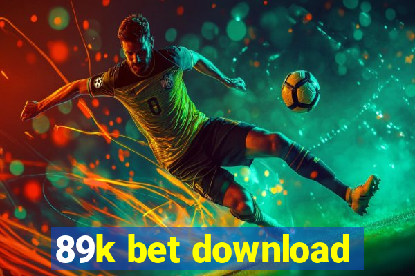 89k bet download